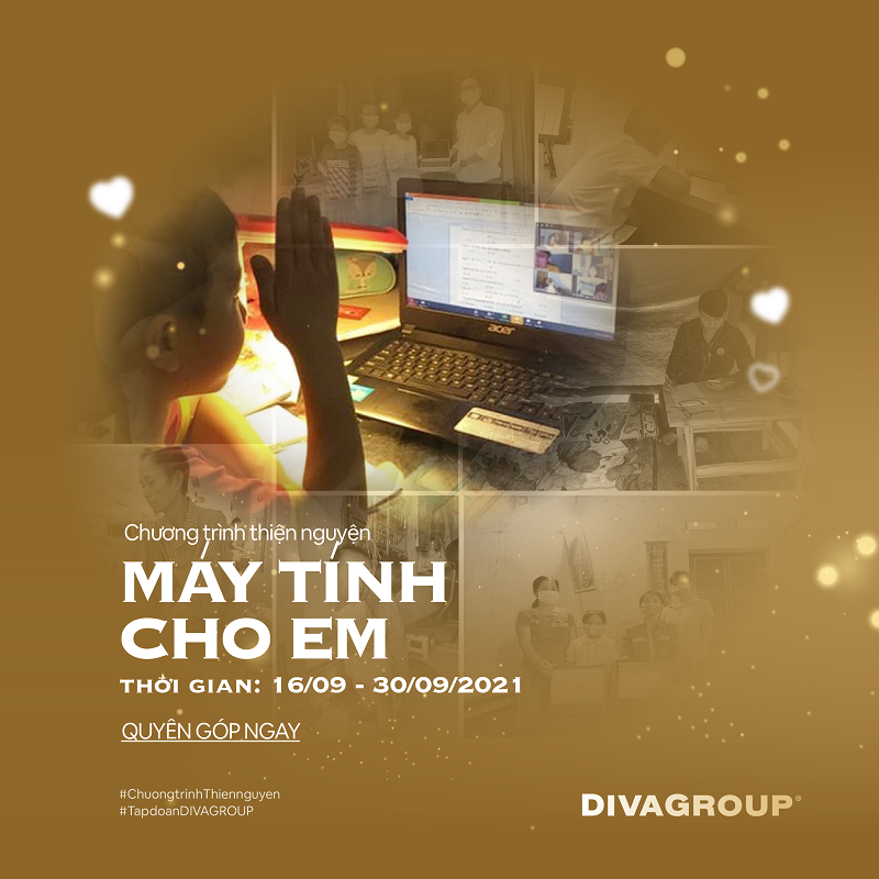 Tập đoàn DIVA GROUP phát động chương trình thiện nguyện nội bộ "Máy tính cho em"